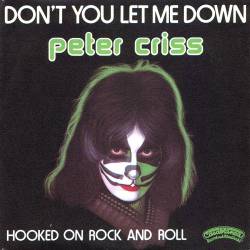 Kiss : Peter Criss - Don't You Let Me Down